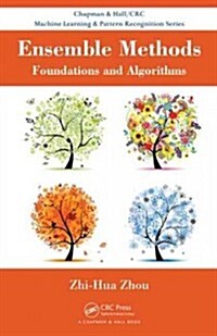 Ensemble Methods: Foundations and Algorithms (Hardcover)