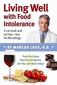 Living Well With Food Intolerance (Paperback)