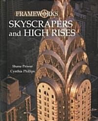 Skyscrapers and High Rises (Hardcover)