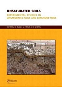 Unsaturated Soils, Two Volume Set : Experimental Studies in Unsaturated Soils and Expansive Soils (Vol. 1) & Theoretical and Numerical Advances in Uns (Multiple-component retail product)