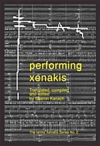 Performing Xenakis (Paperback)