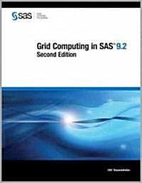 Grid Computing in Sas 9.2 (Paperback, 2nd)