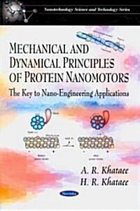 Mechanical and Dynamical Principles of Protein Nanomotors (Paperback, UK)