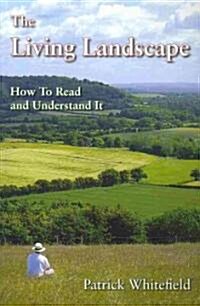The Living Landscape (Paperback)