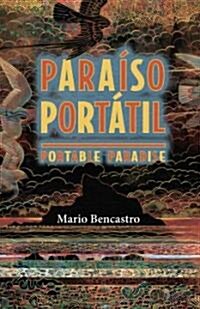 Paraiso Portatil/Portable Paradise (Paperback)