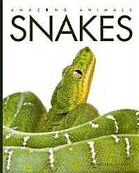 Snakes (Library Binding)