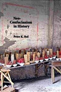 Neo-Confucianism in History (Paperback)