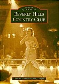 Beverly Hills Country Club (Paperback)