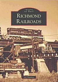 Richmond Railroads (Paperback)