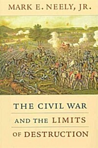 Civil War and the Limits of Destruction (Paperback)