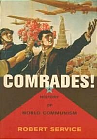 Comrades!: A History of World Communism (Paperback)
