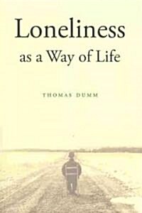 Loneliness as a Way of Life (Paperback)