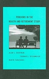 Pensions in the Health and Retirement Study (Hardcover)
