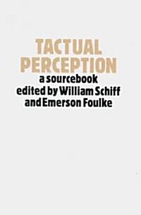 Tactual Perception : A Sourcebook (Paperback)