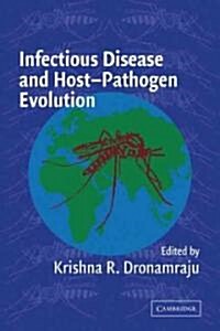 Infectious Disease and Host-Pathogen Evolution (Paperback)