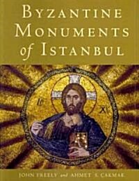 Byzantine Monuments of Istanbul (Paperback, 1st)