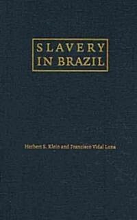 Slavery in Brazil (Hardcover)