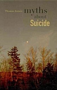 Myths About Suicide (Hardcover)