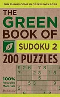 The Green Book of Sudoku 2: 200 Puzzles (Paperback)