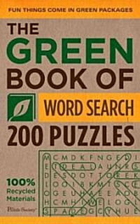 The Green Book of Word Search: 200 Puzzles (Paperback)