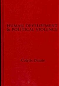 Human Development and Political Violence (Hardcover)
