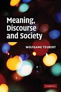 Meaning, Discourse and Society (Hardcover)