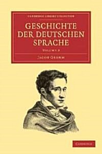 Geschichte der deutschen Sprache (Paperback)