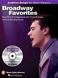 Broadway Favorites - Audition Songs for Male Singers (Paperback, Compact Disc)