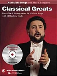 Classical Greats - Audition Songs for Male Singers (Paperback, Compact Disc)