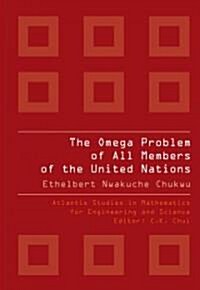 The Omega Problem of All Members of the United Nations (Hardcover)