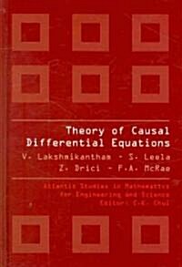 Theory of Causal Differential Equations (Hardcover)