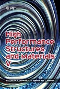 High Performance Structures and Materials V (Hardcover)