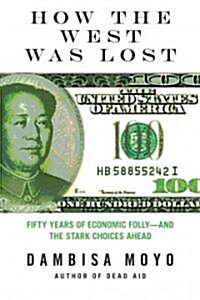 How the West Was Lost (Hardcover)
