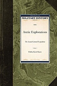 Arctic Explorations (Paperback)