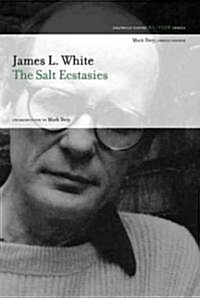 The Salt Ecstasies (Paperback)