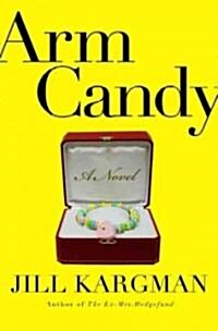 Arm Candy (Hardcover)