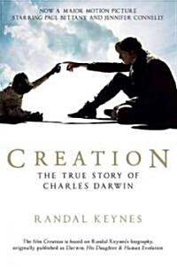 Creation: Darwin, His Daughter & Human Evolution (Paperback)