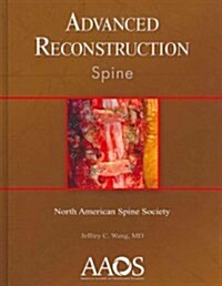 Advanced Reconstruction: Spine (Hardcover, New)