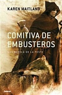 Comitiva de embusteros / Company of Liars (Paperback, Translation)