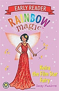 Rainbow Magic Early Reader: Keira the Film Star Fairy (Paperback)