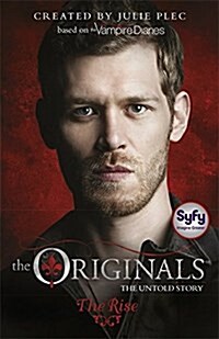 The Originals: The Rise : Book 1 (Paperback)