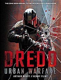 Dredd: Urban Warfare (Hardcover)