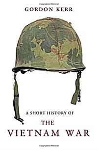 A Short History of the Vietnam War (Paperback)