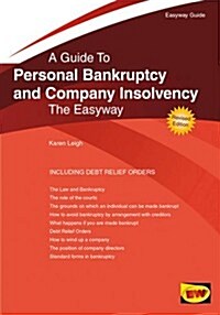 Easyway Guide to Personal Brankruptcy and Company Insolvency : New Edition 2015 (Paperback)