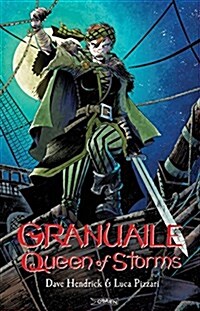 Granuaile: Queen of Storms (Paperback)