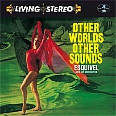 [수입] Esquivel And His Orchestra - Other Worlds Other Sounds [180g LP]
