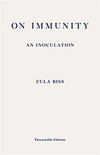 On Immunity: An Inoculation (Paperback)