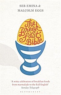 The Breakfast Bible (Paperback)