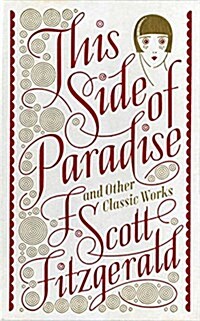 This Side Of Paradise & Other Works (Hardcover)