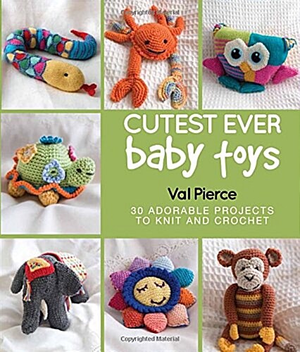 Cutest Ever Baby Toys (Hardcover)